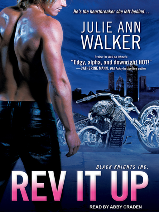 Title details for Rev It Up by Julie Ann Walker - Available